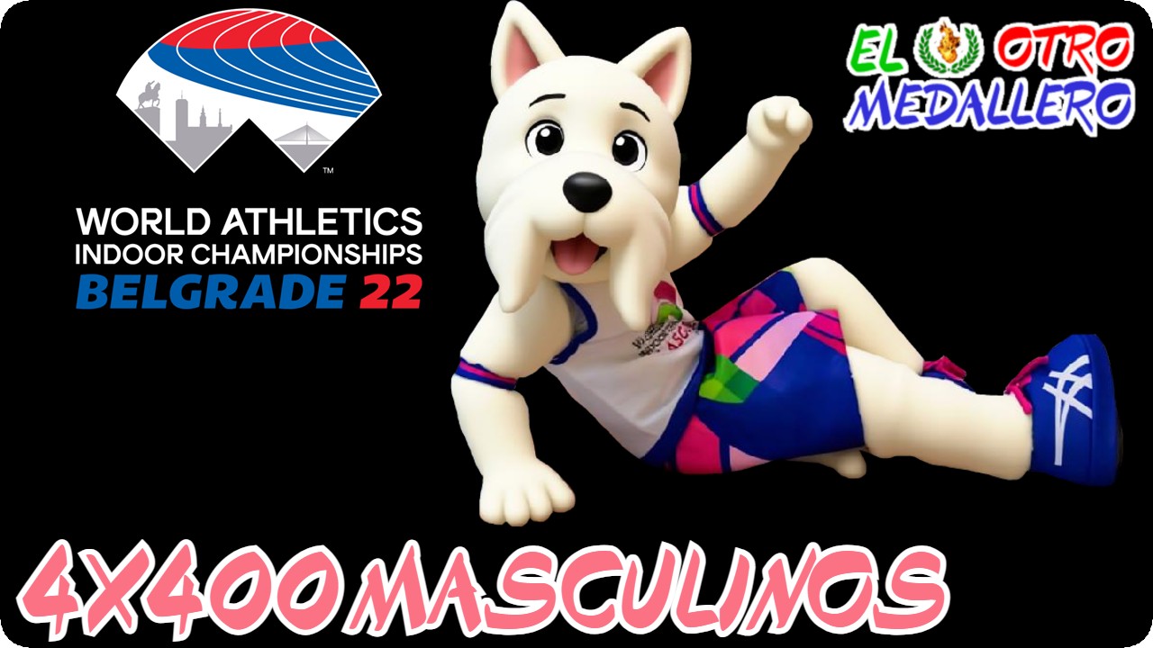 Resumen de la inconmensurable actuación del relevo de 4x400 español en los campeonatos del mundo indoor de Belgrado 2022.