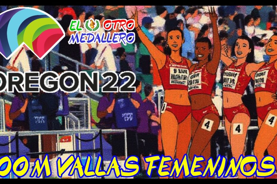 Resumen de los 400m vallas femeninos del mundial de Eugene 2022, buscando la primera medalla de la delegación en Oregón.