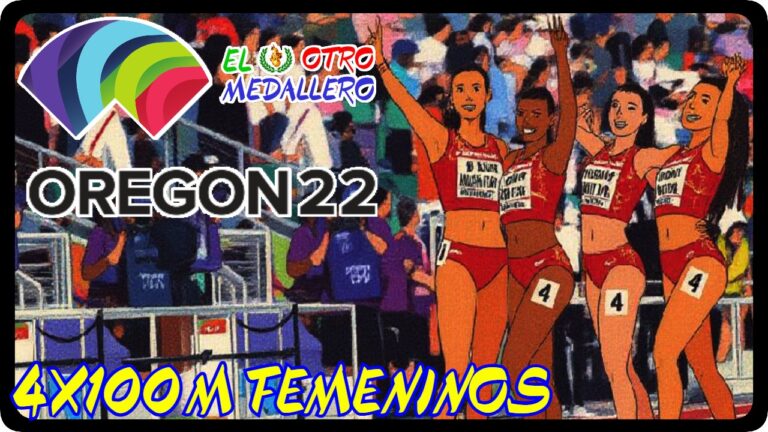 Resumen de los 4x100m femeninos del mundial de Eugene 2022, buscando una nueva medalla de la delegación en Oregón.