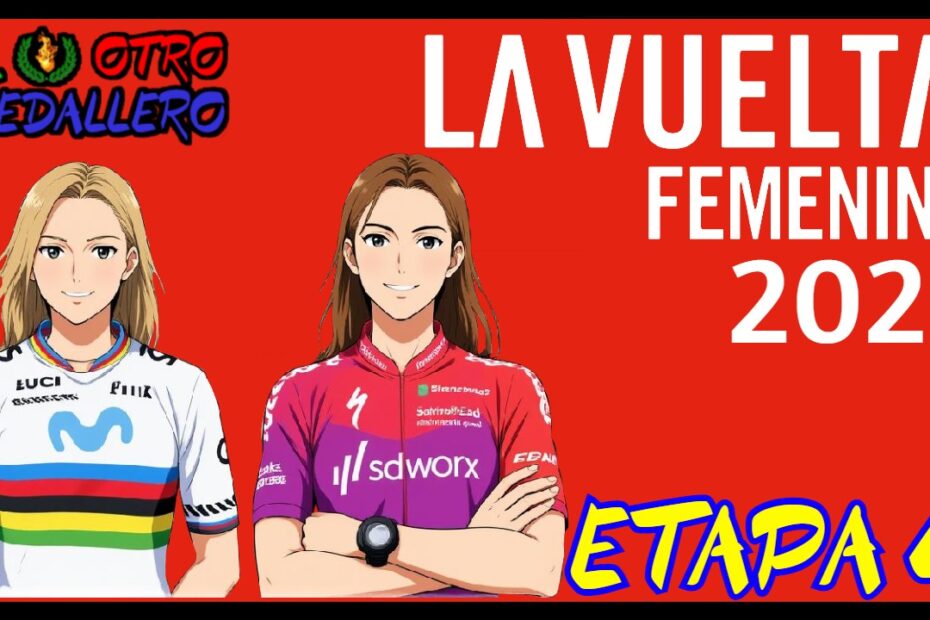 Resumen de la cuarta etapa de la primera Gran Vuelta de 2023, la vuelta a España femenina, hoy con una etapa propensa para la batalla.