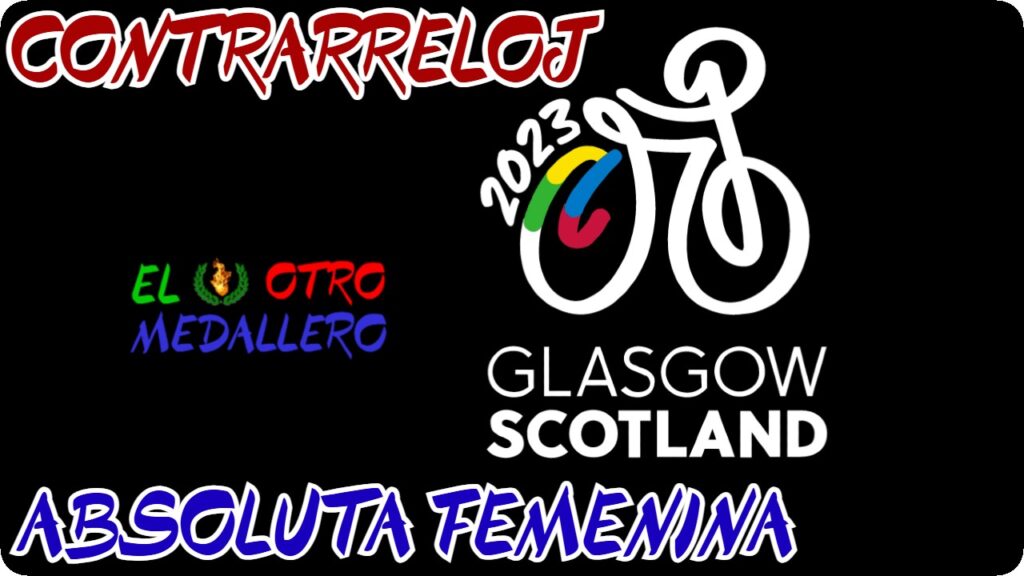 Resumen de la final de la contrarreloj femenina en los mundiales de Glasgow 2023, con Sandra Alonso y Sara Martín.