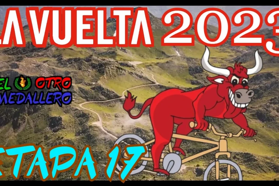 Video resumen de la decimoséptima etapa de la vuelta a España 2023, en la otra gran etapa de la vuelta con la subida al Angliru.