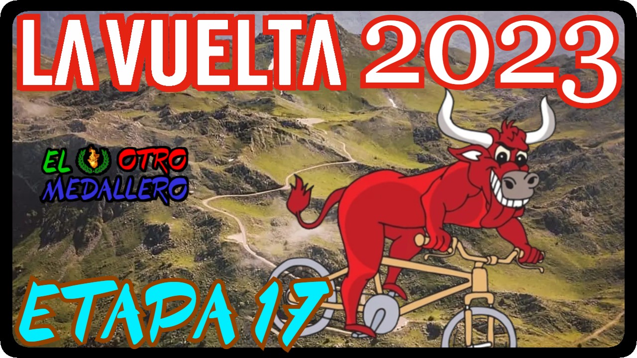 Video resumen de la decimoséptima etapa de la vuelta a España 2023, en la otra gran etapa de la vuelta con la subida al Angliru.