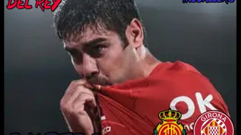 Mallorca FC – Girona FC / Cuartos / Copa del Rey 2024