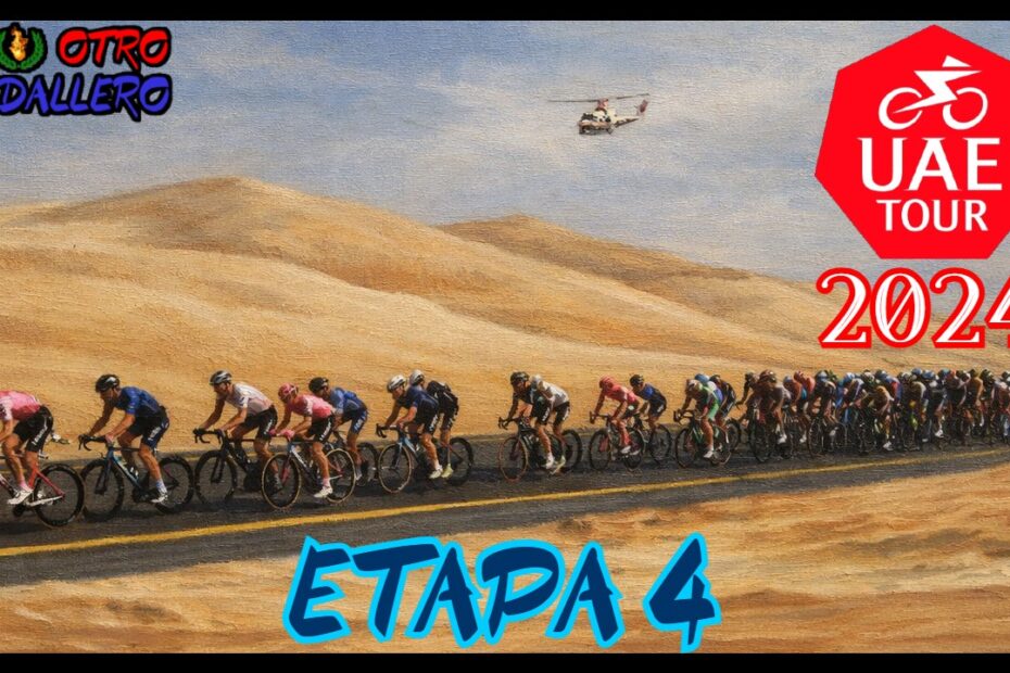 Resumen de la cuarta etapa del Tour UAE de 2024, con Adam Yates como gran favorito a la general y Pello Bilbao mejor opción española.