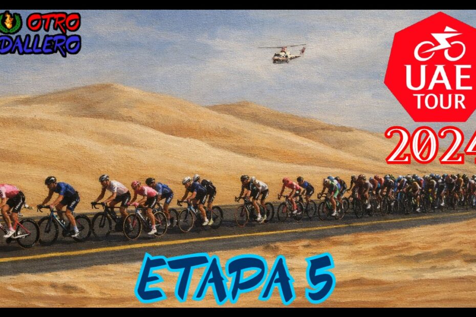 Resumen de la quinta etapa del Tour UAE de 2024, con Adam Yates como gran favorito a la general y Pello Bilbao mejor opción española.
