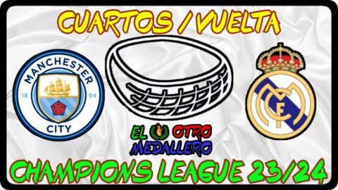 Manchester City – Real Madrid /Cuartos/ Champions League 2024
