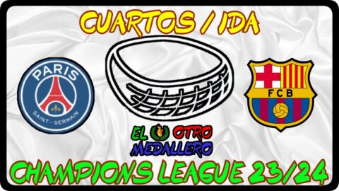 PSG – FC Barcelona /Cuartos/ Champions League 2024