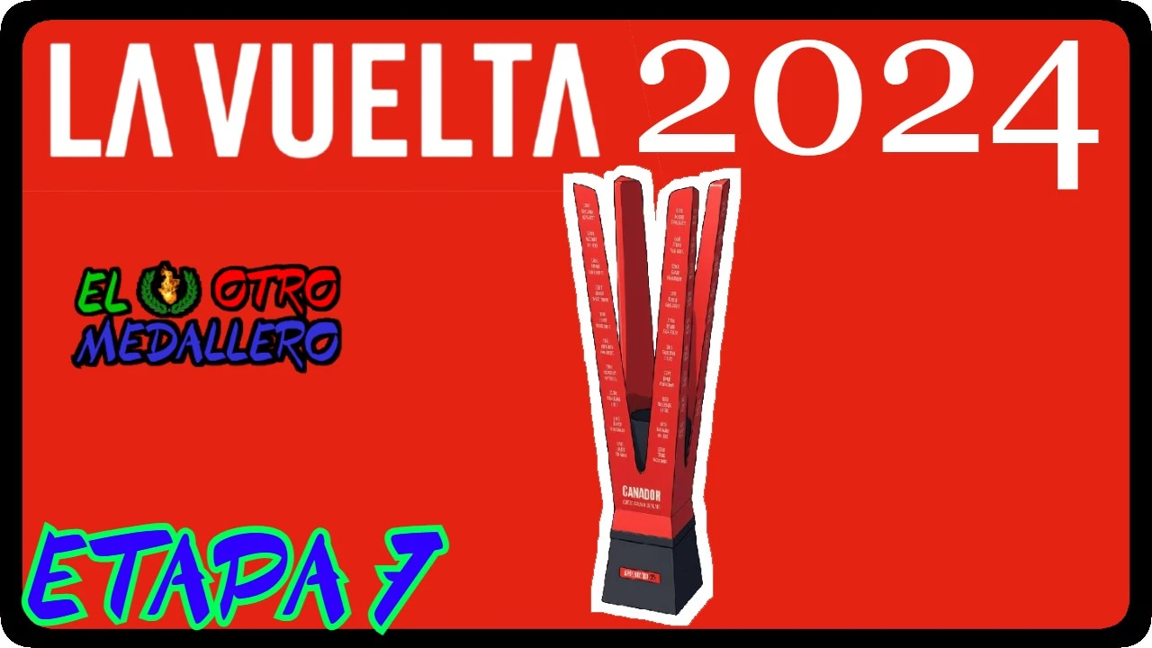TERRENO ROMPEPIERNAS ETAPA 7 LA VUELTA 2024 SENIOR MASCULINO