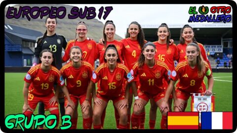 España – Francia / Grupo B / Europeo sub 17 Islas Feroe 2025