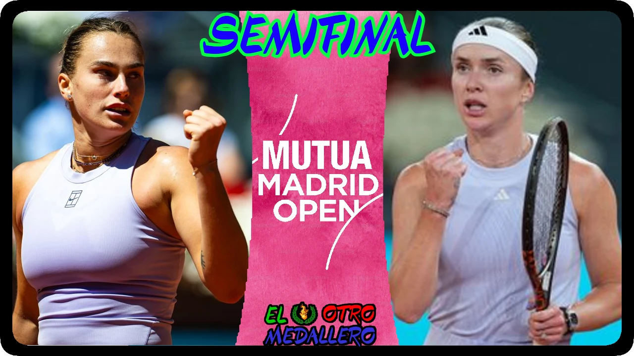 Resumen de la Semifinal del master 1000 de Madrid, con Aryna Sabalenka y Elina Svitolina buscando la Gran Final en el torneo.