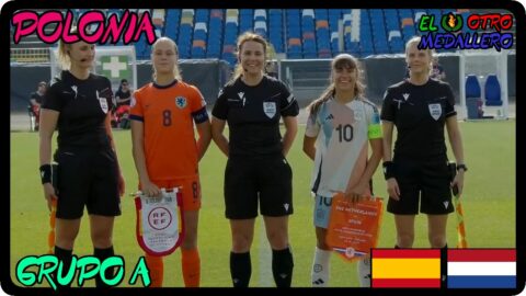 España – Países Bajos / Grupo A / Eurocopa sub 19 Polonia 2025