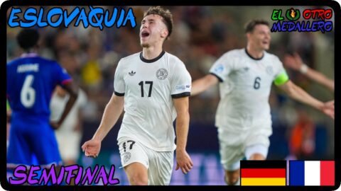 Alemania – Francia / Semifinal / Eurocopa sub 21 Eslovaquia 2025