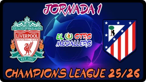 Liverpool – Atlético de Madrid / Jornada 1 / Champions League 25/26