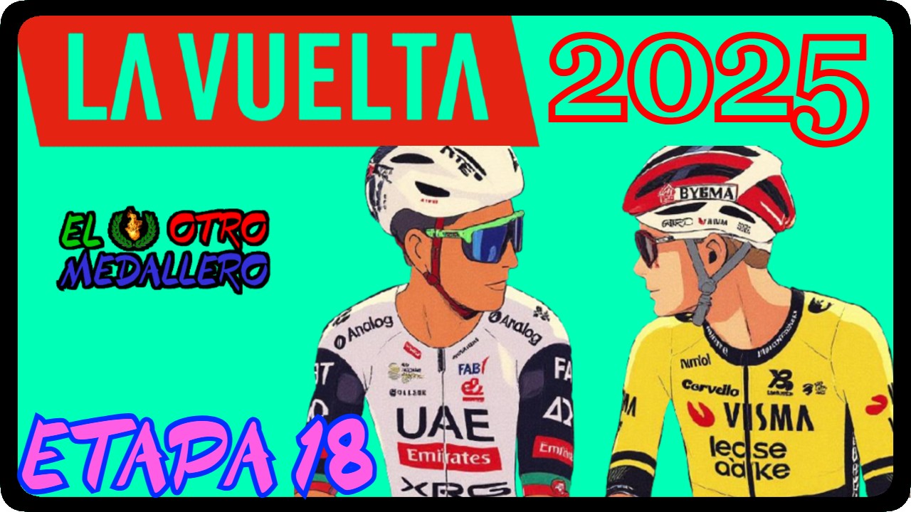 Resumen de la decimoctava etapa de la Vuelta a España de 2025, con una contrarreloj de 12 km para continuar la batalla.