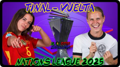 España – Alemania / FINAL – Vuelta / Nations League femenina 2025