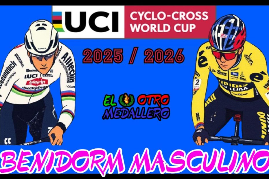 Resumen de la décima carrera del circuito de la World Cup de 25/26, con la llegada a Benidorm y Mathiu van der Poel a sentenciar el torneo.