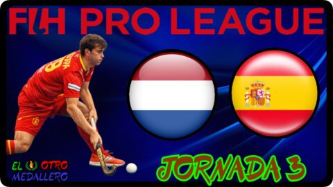 Países Bajos – España / Jornada 3 / FIH Pro League Masculino 2026