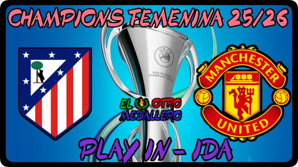 Resumen del partido de ida del Play In de la Champions Femenina 25/26, con el Atlético de Madrid buscando el mejor resultado ante el Manchester United, un duelo que ya tuvimos en la segunda jornada y cayó del lado de las británicas, pero donde es necesario ganar y por lo máximo de cara a la vuelta allá.