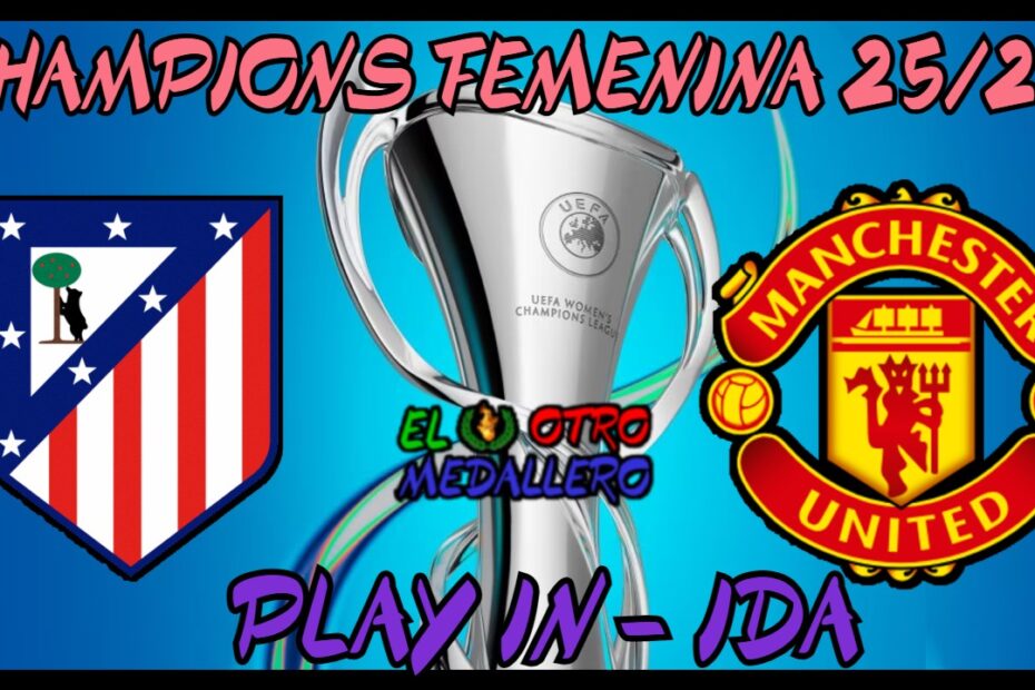 Resumen del partido de ida del Play In de la Champions Femenina 25/26, con el Atlético de Madrid buscando el mejor resultado ante el Manchester United, un duelo que ya tuvimos en la segunda jornada y cayó del lado de las británicas, pero donde es necesario ganar y por lo máximo de cara a la vuelta allá.