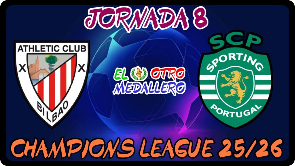 Resumen del octavo partido de la Champions League 25/26, con el Athletic Club que si consigue puntuar está entre los 24 mejores de la clasificación, frente a un Sporting de Portugal que está obligado a ganar para poder colarse en el TOP 8.