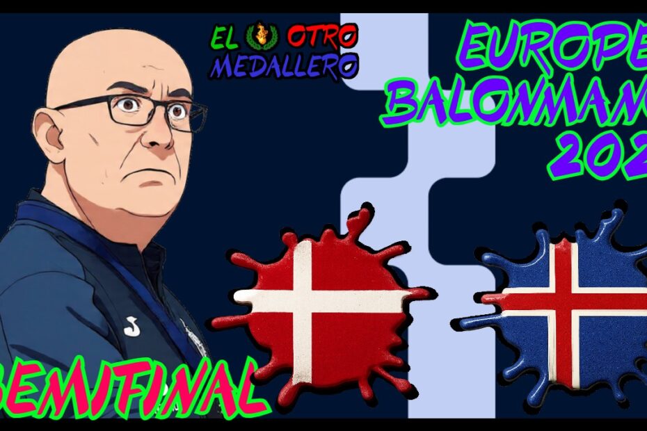 Resumen de la primera SEMIFINAL del Europeo de balonmano masculino de 2026 celebrado en Dinamarca, Suecia y Noruega, con Dinamarca e Islandia buscando meterse en la pelea por el título.