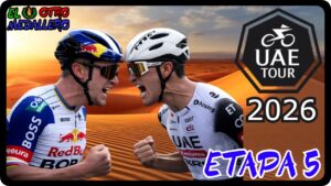 Resumen de la quinta etapa del Tour UAE de 2026, con una jornada que parece más bien de transición y que se va a decidir en la nueva volata para los grandes velocistas del pelotón con Jonathan Milan como gran favorito después de su exhibición de ayer.