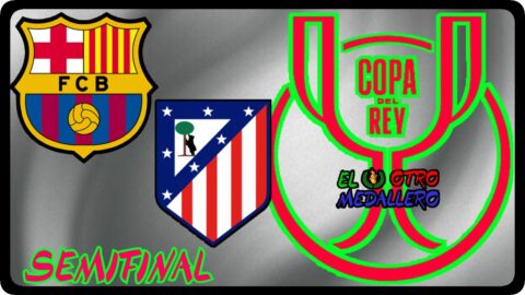 FC Barcelona – Atlético Madrid / Semifinal / Copa del Rey 25/26