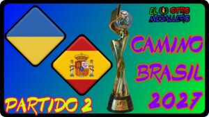Resumen del segundo partido de España en este proceso de clasificación para el Mundial de Brasil 2027, contra Ucrania, la selección más débil de este grupo, en un partido envuelto en la tremenda polémica por la guerra de Irán, pero que es indispensable la victoria.