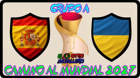 España – Ucrania / jornada 4 / Clasificación Mundial 2027