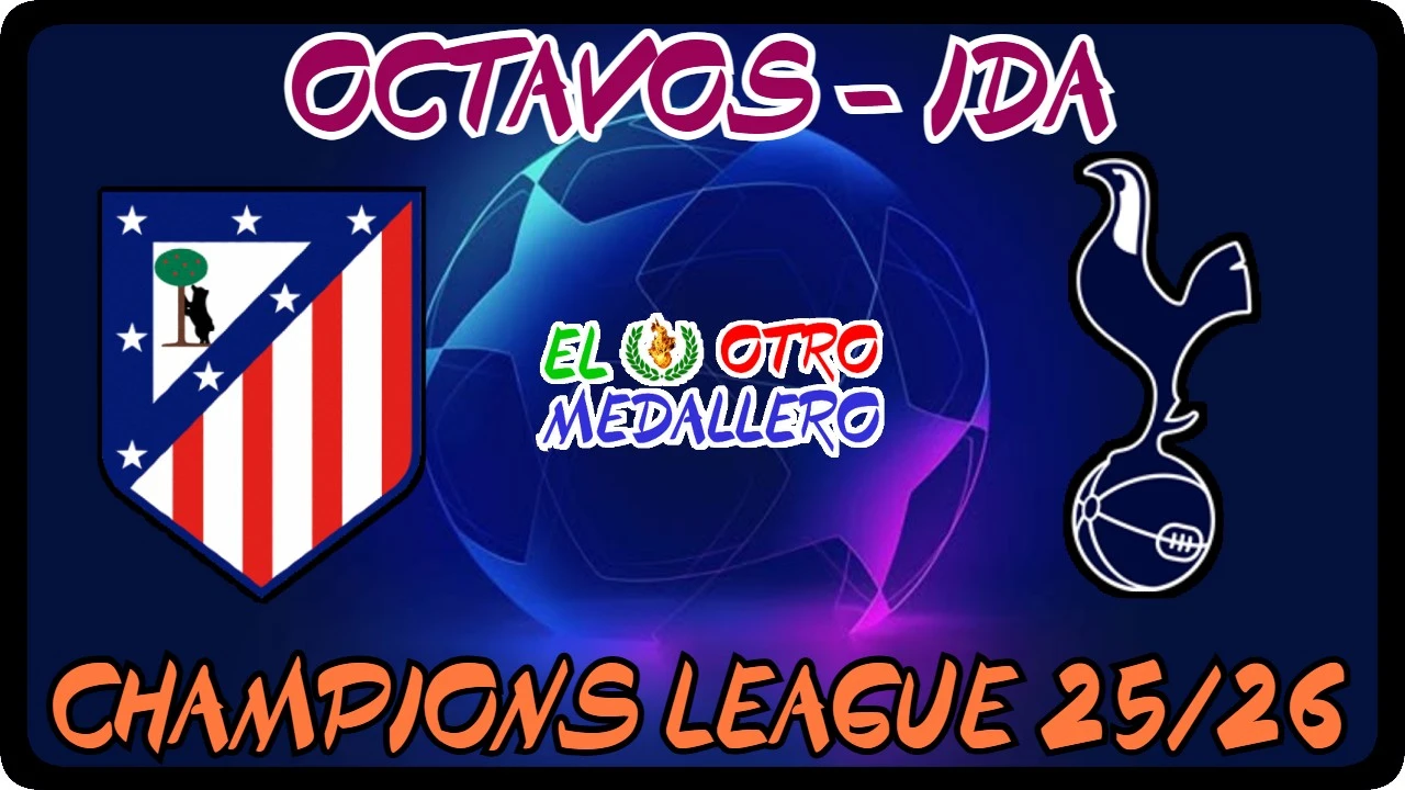 Resumen de la ida de los OCTAVOS de la Champions League 25/26, con el Atlético de Madrid que busca adelantarse en la eliminatoria contra el Tottenham Hotspur, un equipo que todavía está teniendo peor temporada que los españoles, luchando ahora mismo por no descender.