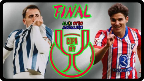 Atlético Madrid – Real Sociedad / FINAL / Copa del Rey 25/26