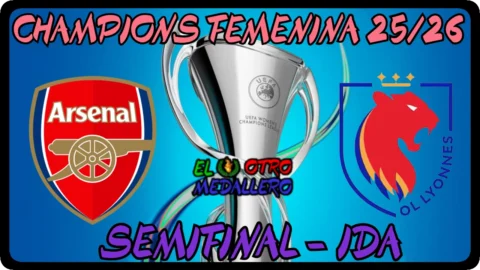 Arsenal – OL Lyonnes / Semifinal / Champions League Femenina 25/26