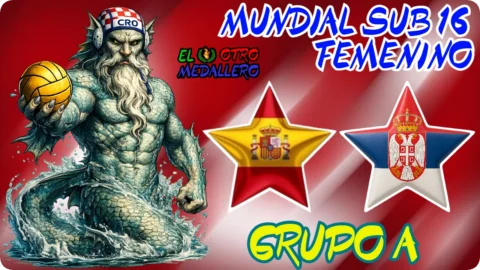 España – Serbia / Grupo A / Mundial sub 16 Zagreb 2026