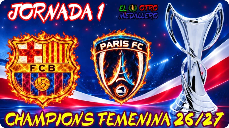 FC BARCELONA PARÍS FC JORNADA 1 CHAMPIONS LEAGUE FEMENINA 2026-27 SENIOR FEMENINO