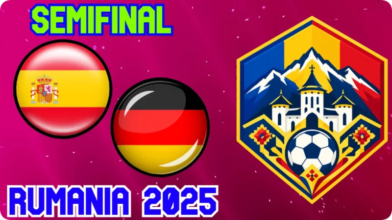 ESPAÑA ALEMANIA SEMIFINAL EUROCOPA FÚTBOL 2025 SUB-19 MASCULINO