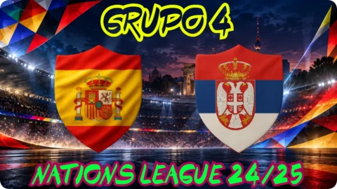ESPAÑA SERBIA GRUPO 4 · JORNADA 4 NATIONS FÚTBOL 2024/25 SENIOR MASCULINO